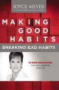Cover image for Making Good Habits, Breaking Bad Habits