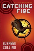 Cover image for Catching Fire (The Second Book of The Hunger Games)
